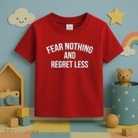 Fear Nothing And Regret Less Toddler T-Shirt thumb 3