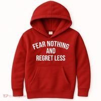 Fear Nothing And Regret Less Kids Hoodie thumb 0