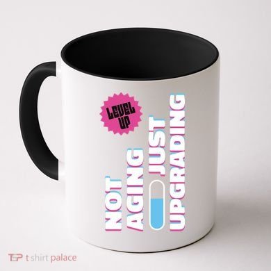 Funny Not Aging Birthday Quote Coffee Mug