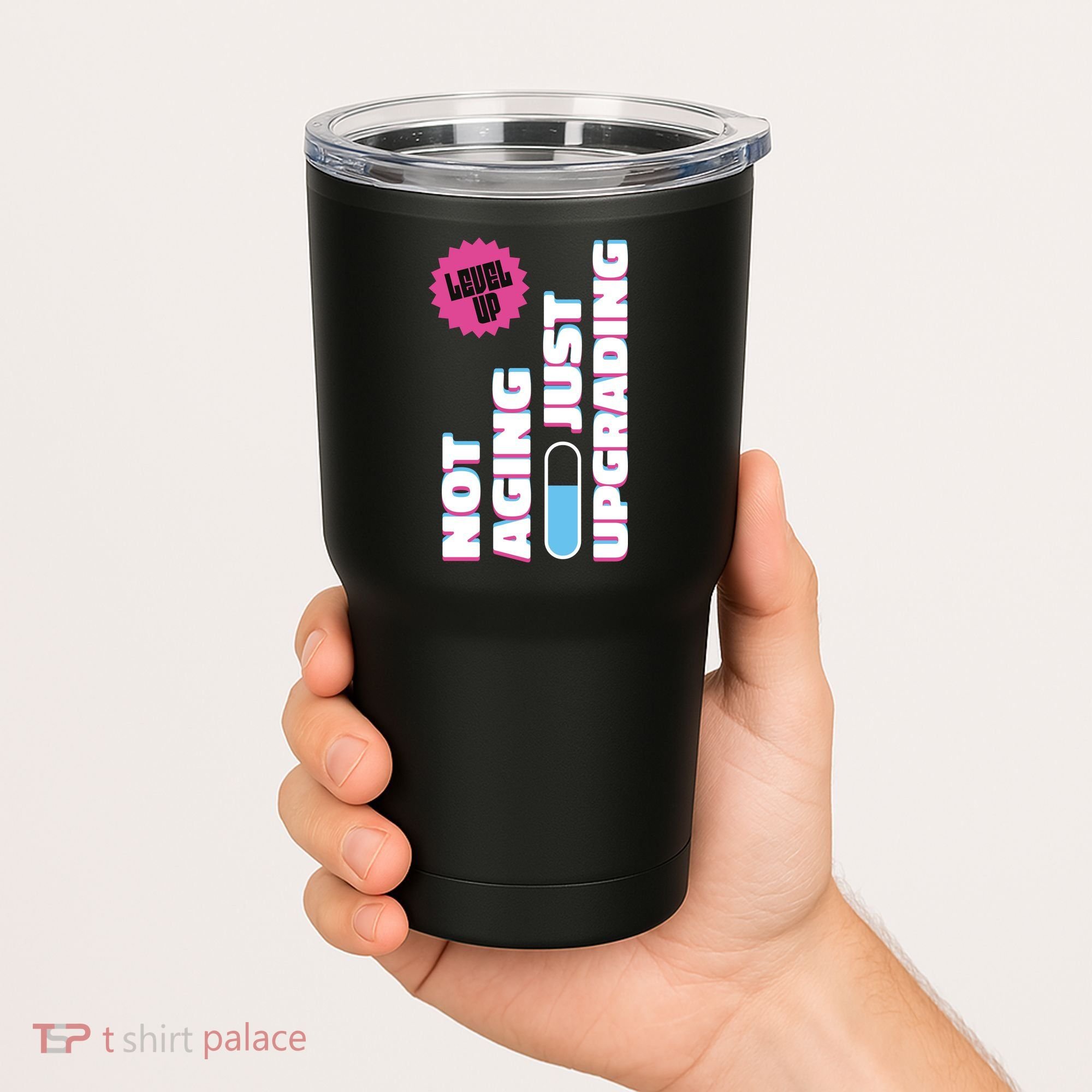 Funny Not Aging Birthday Quote Tumbler