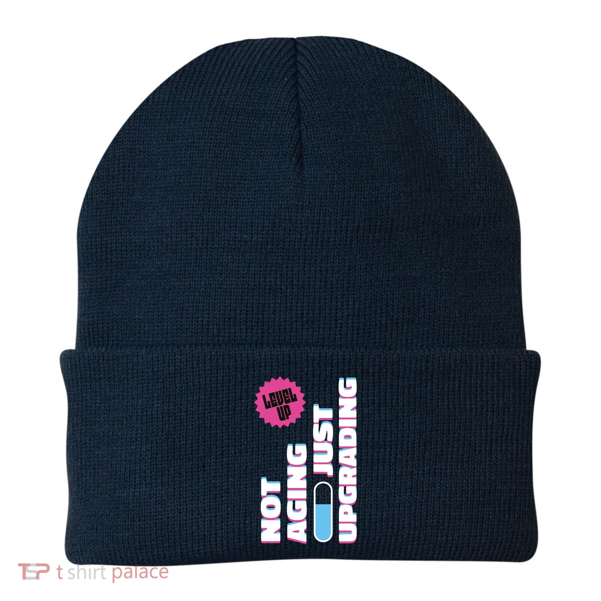 Funny Not Aging Birthday Quote Beanie