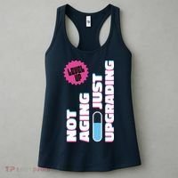Funny Not Aging Birthday Quote Women's Tank Top thumb 3