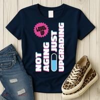Funny Not Aging Birthday Quote Women's T-Shirt thumb 3