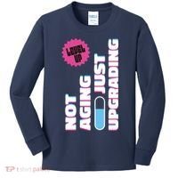Funny Not Aging Birthday Quote Kids Long Sleeve Shirt thumb 0