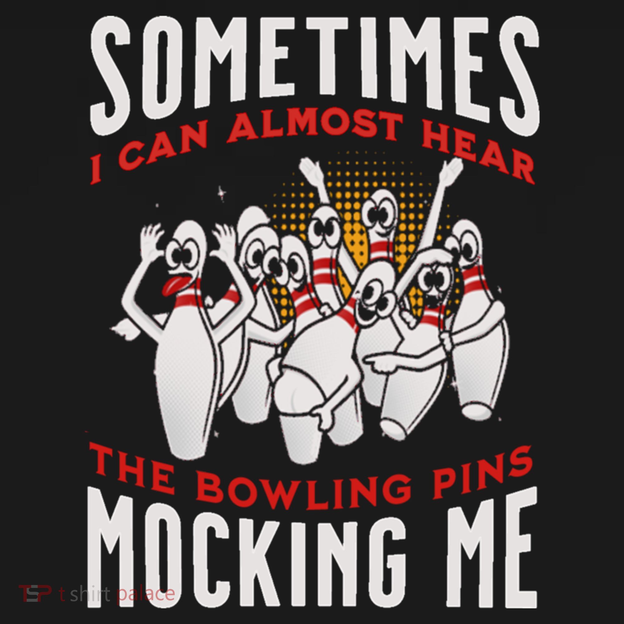 Funny Novelty Almost Hear Pins Mocking Me Ten Pin Bowling Great Gift Pajama Set