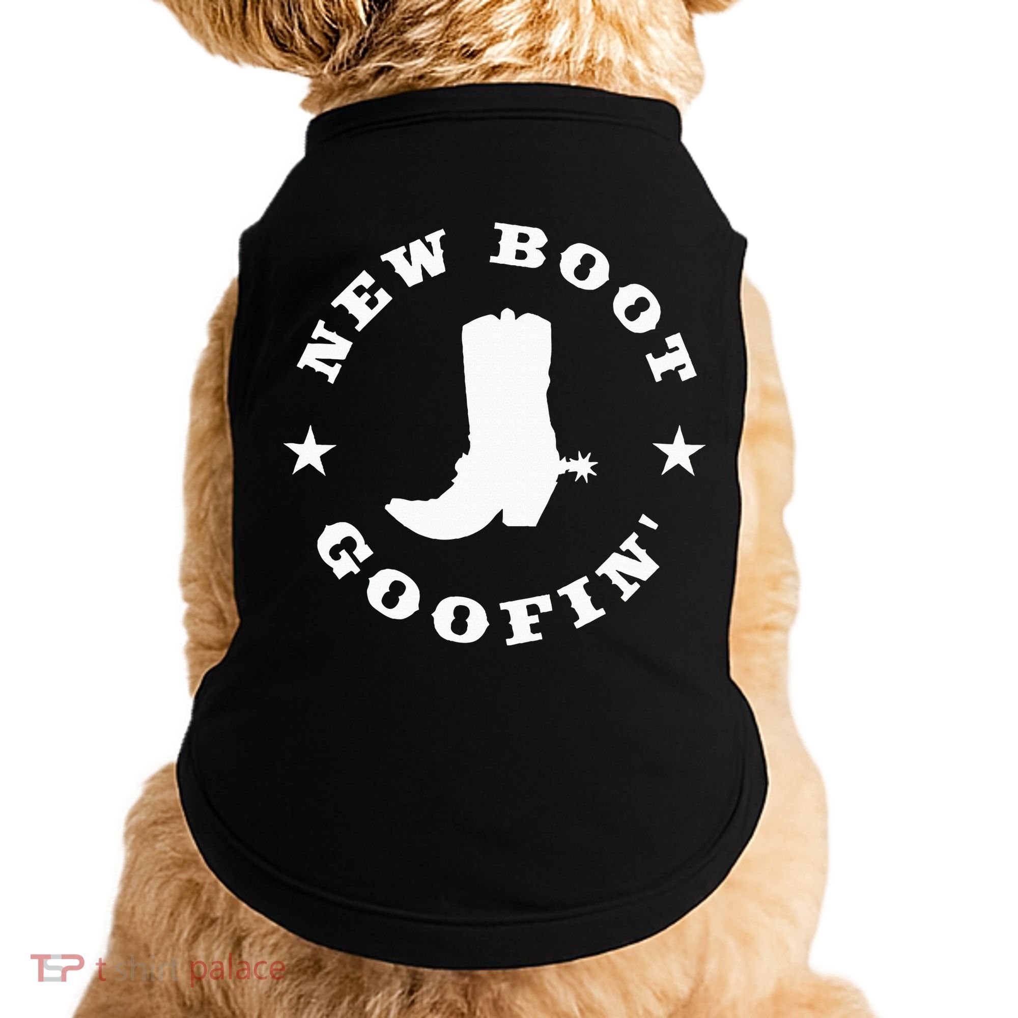 Funny New Boot Goofin Cowboy Boot Meme Quote Doggie Tank