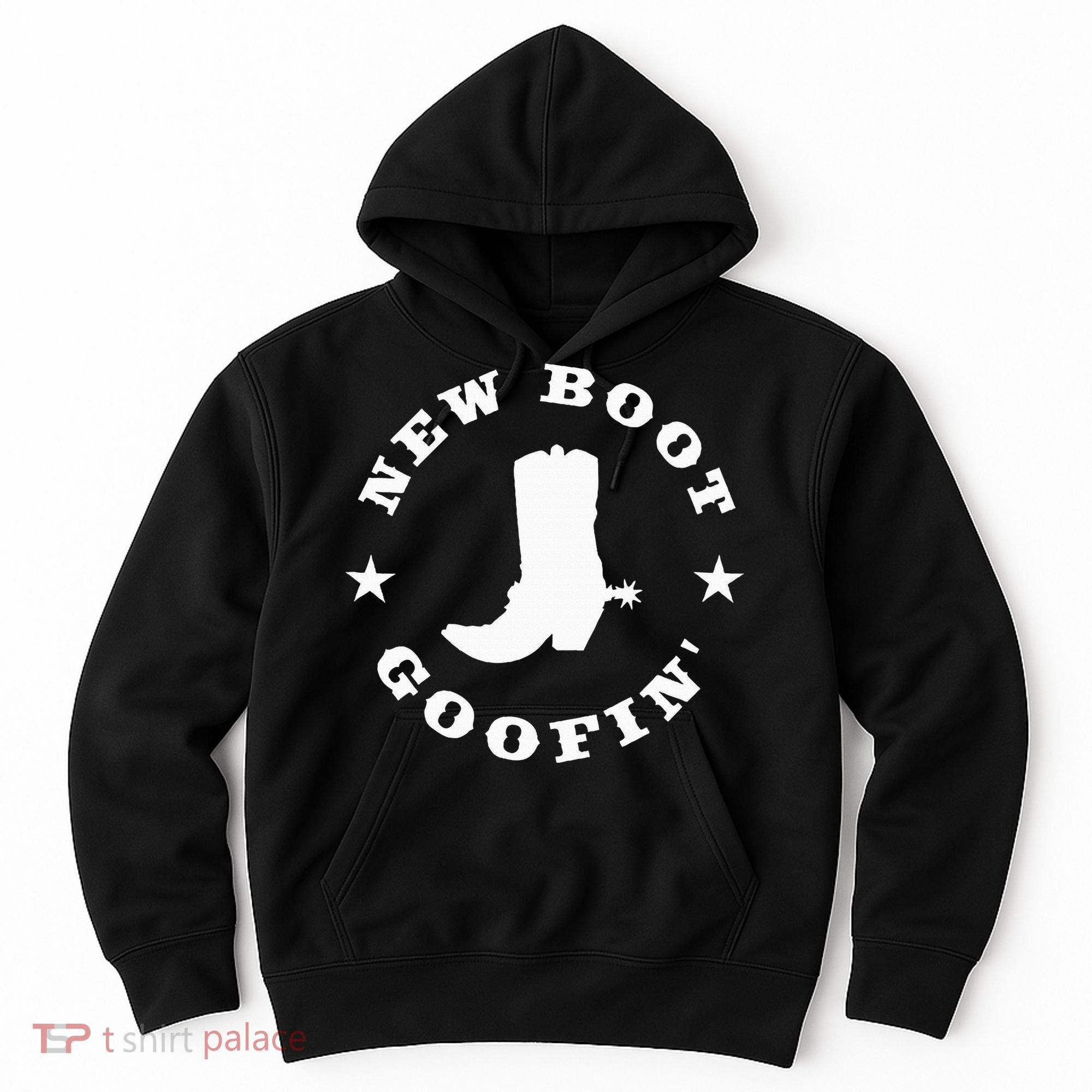 Funny New Boot Goofin Cowboy Boot Meme Quote Hoodie