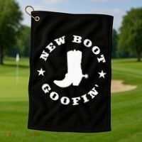 Funny New Boot Goofin Cowboy Boot Meme Quote Golf Towel thumb 1