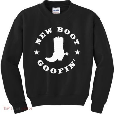 Funny New Boot Goofin Cowboy Boot Meme Quote Kids Sweatshirt