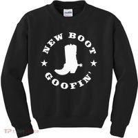 Funny New Boot Goofin Cowboy Boot Meme Quote Kids Sweatshirt thumb 0