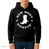 Funny New Boot Goofin Cowboy Boot Meme Quote Kids Hoodie thumb 4