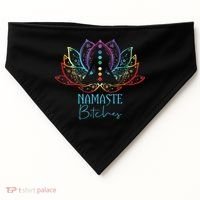Funny Namaste Bitches Spiritual Sarcasm Zen Yoga Lover Gift USA-Made Doggie Bandana thumb 0