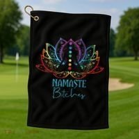 Funny Namaste Bitches Spiritual Sarcasm Zen Yoga Lover Gift Golf Towel thumb 1