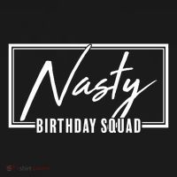 Funny Nasty Birthday Squad Matching Group Shirts Women's Hoodie thumb 2
