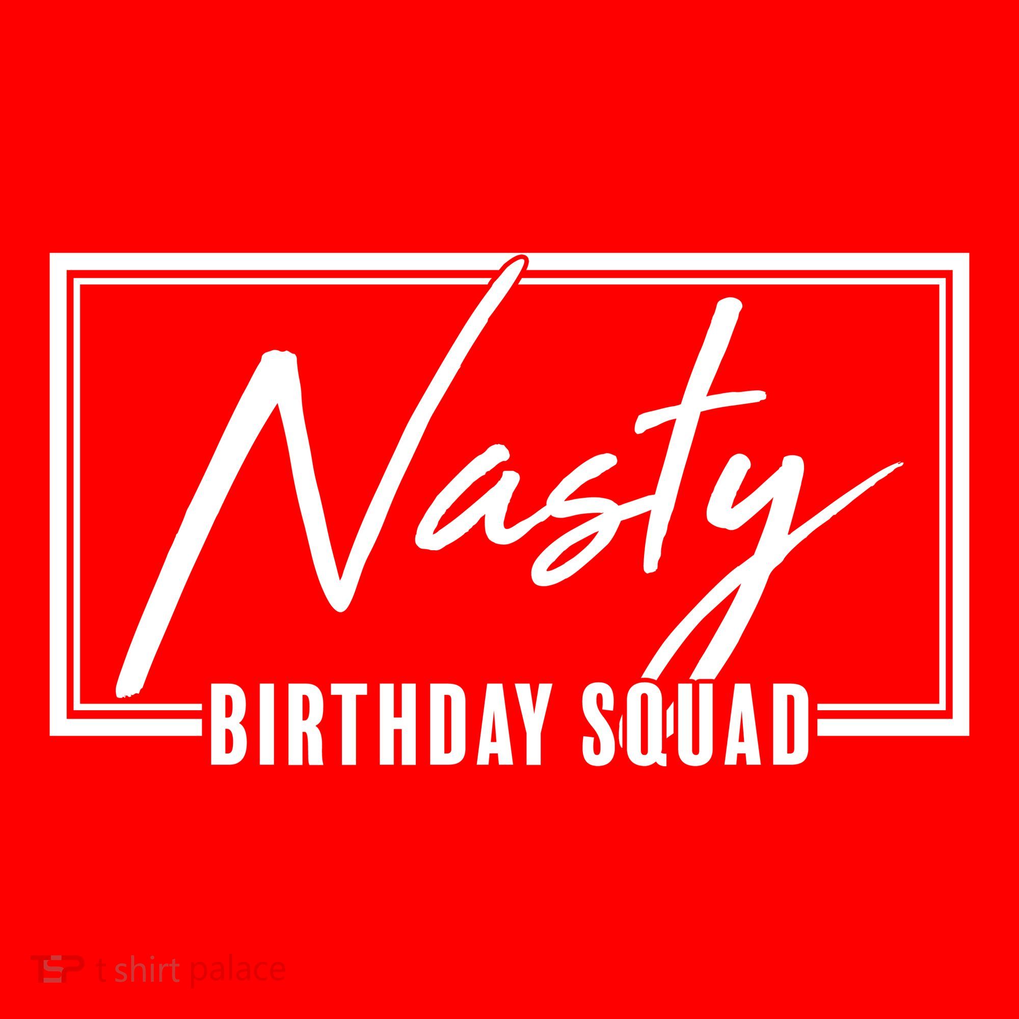 Funny Nasty Birthday Squad Matching Group Shirts Apron