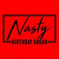 Funny Nasty Birthday Squad Matching Group Shirts Santa Hat thumb 1