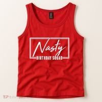 Funny Nasty Birthday Squad Matching Group Shirts Tank Top thumb 2