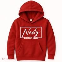 Funny Nasty Birthday Squad Matching Group Shirts Kids Hoodie thumb 0
