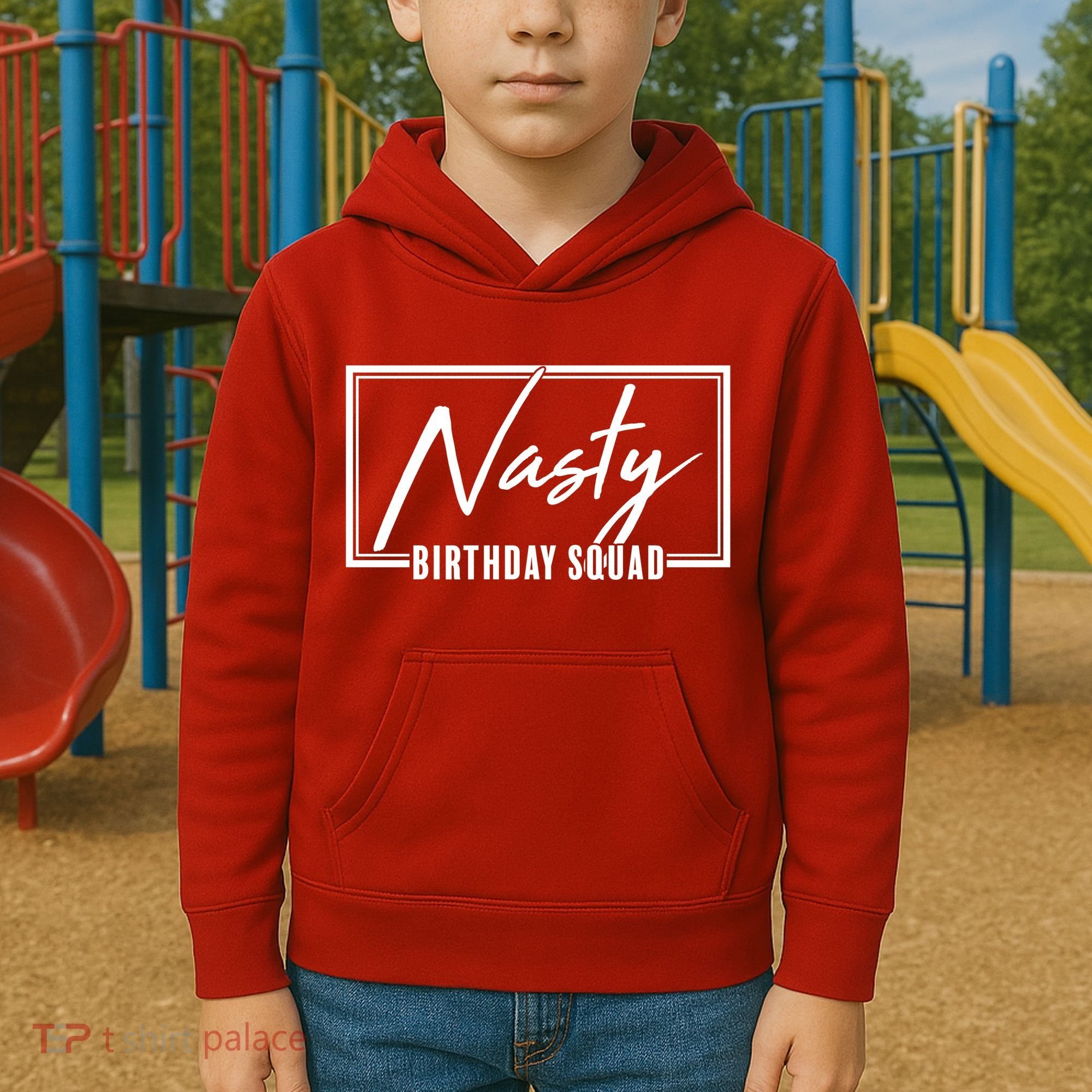 Funny Nasty Birthday Squad Matching Group Shirts Kids Hoodie