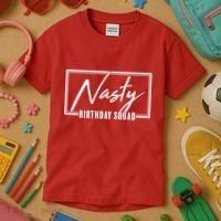 Funny Nasty Birthday Squad Matching Group Shirts Kids T-Shirt thumb 3