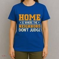 Favorite Neighbor Best Neighbor Funny Gift T-Shirt thumb 4