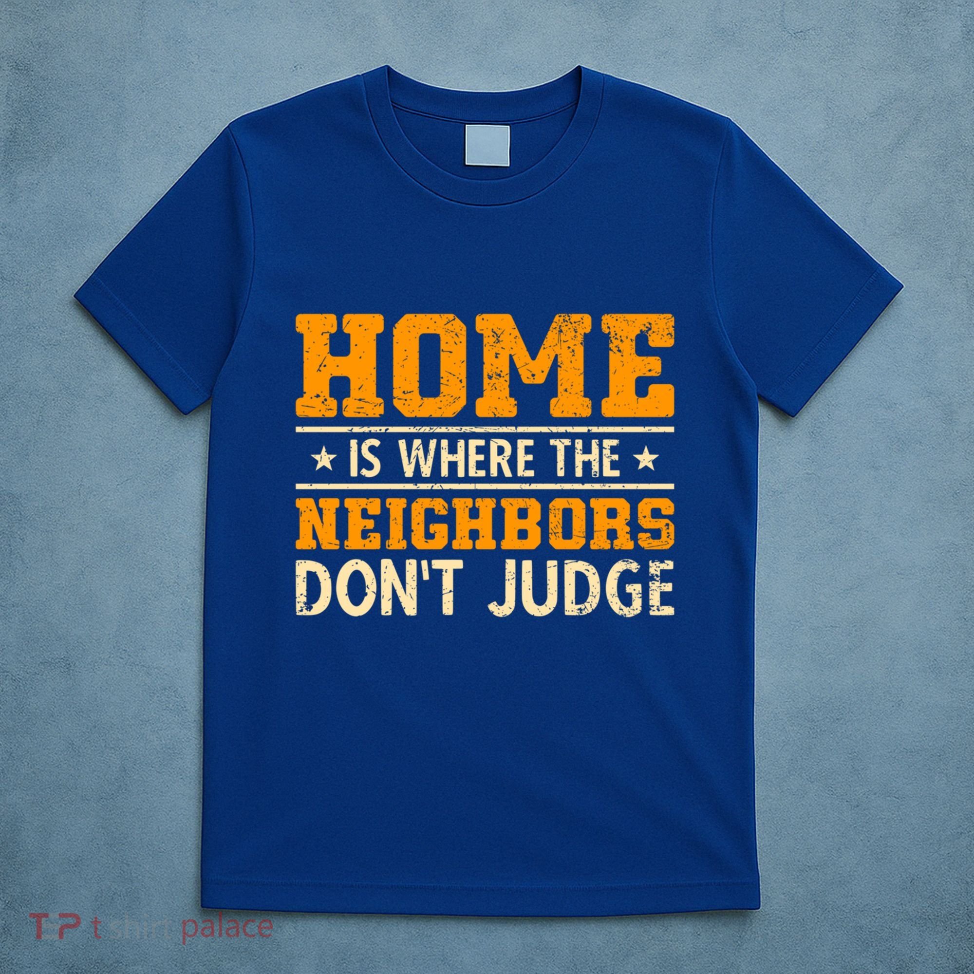 Favorite Neighbor Best Neighbor Funny Gift T-Shirt