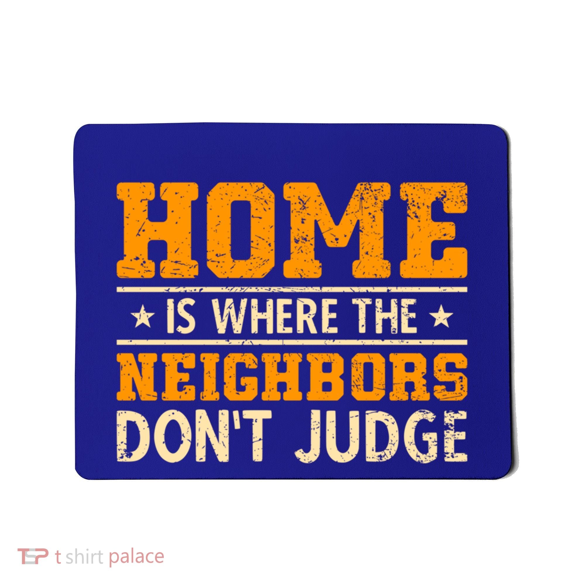 Favorite Neighbor Best Neighbor Funny Gift Mousepad