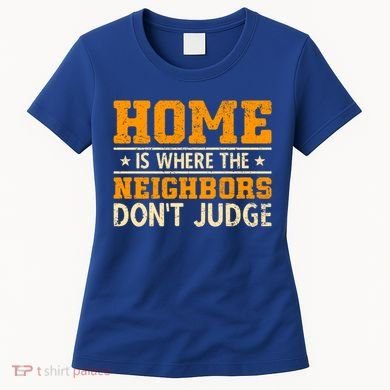 Favorite Neighbor Best Neighbor Funny Gift Women's T-Shirt