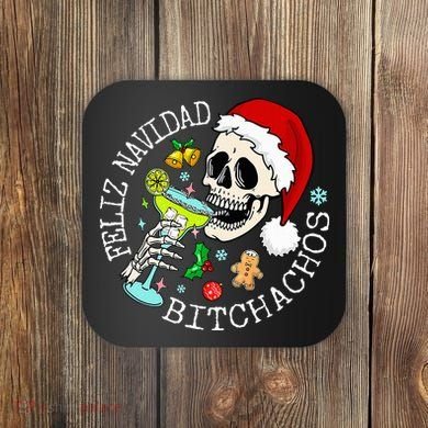 Feliz Navidad Bitchachos Funny Skull Spanish Coaster