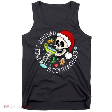 Feliz Navidad Bitchachos Funny Skull Spanish Tank Top