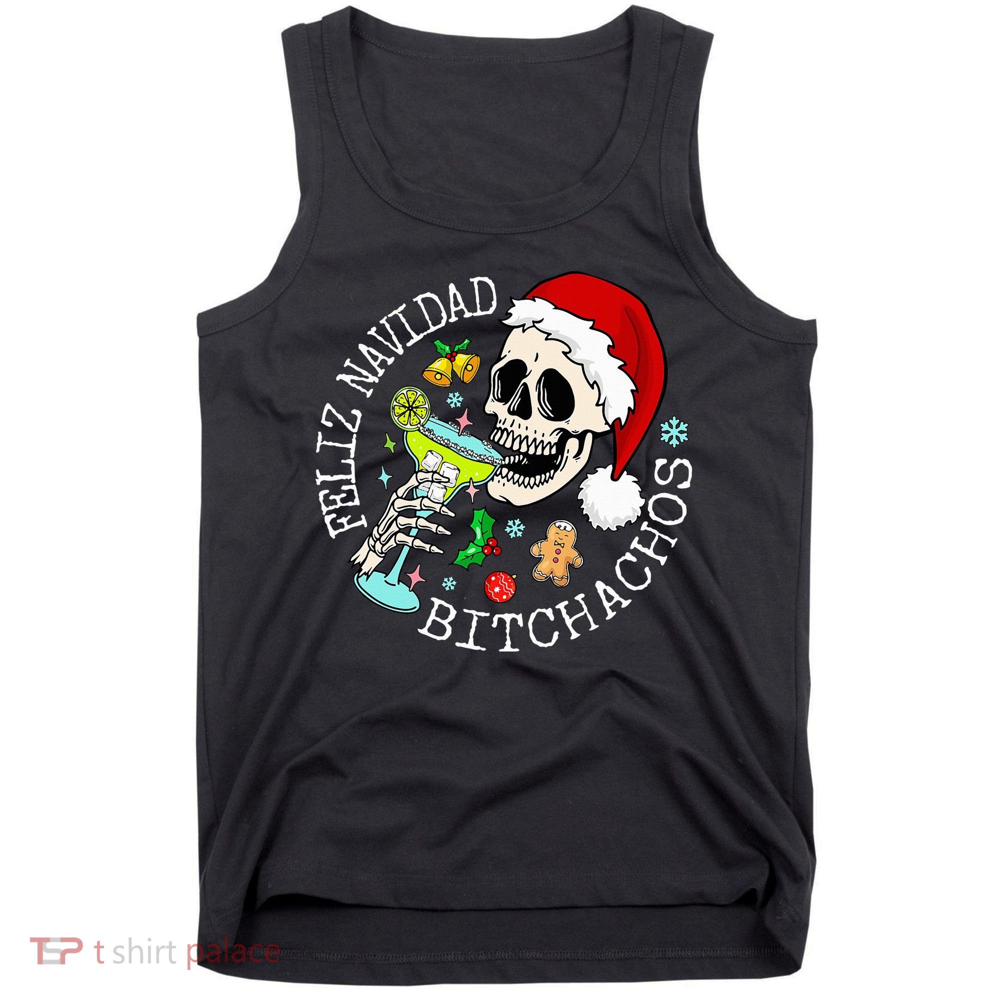 Feliz Navidad Bitchachos Funny Skull Spanish Tank Top