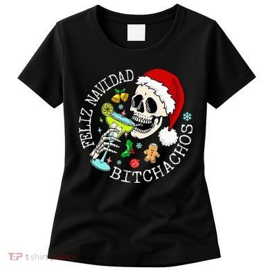 Feliz Navidad Bitchachos Funny Skull Spanish Women's T-Shirt
