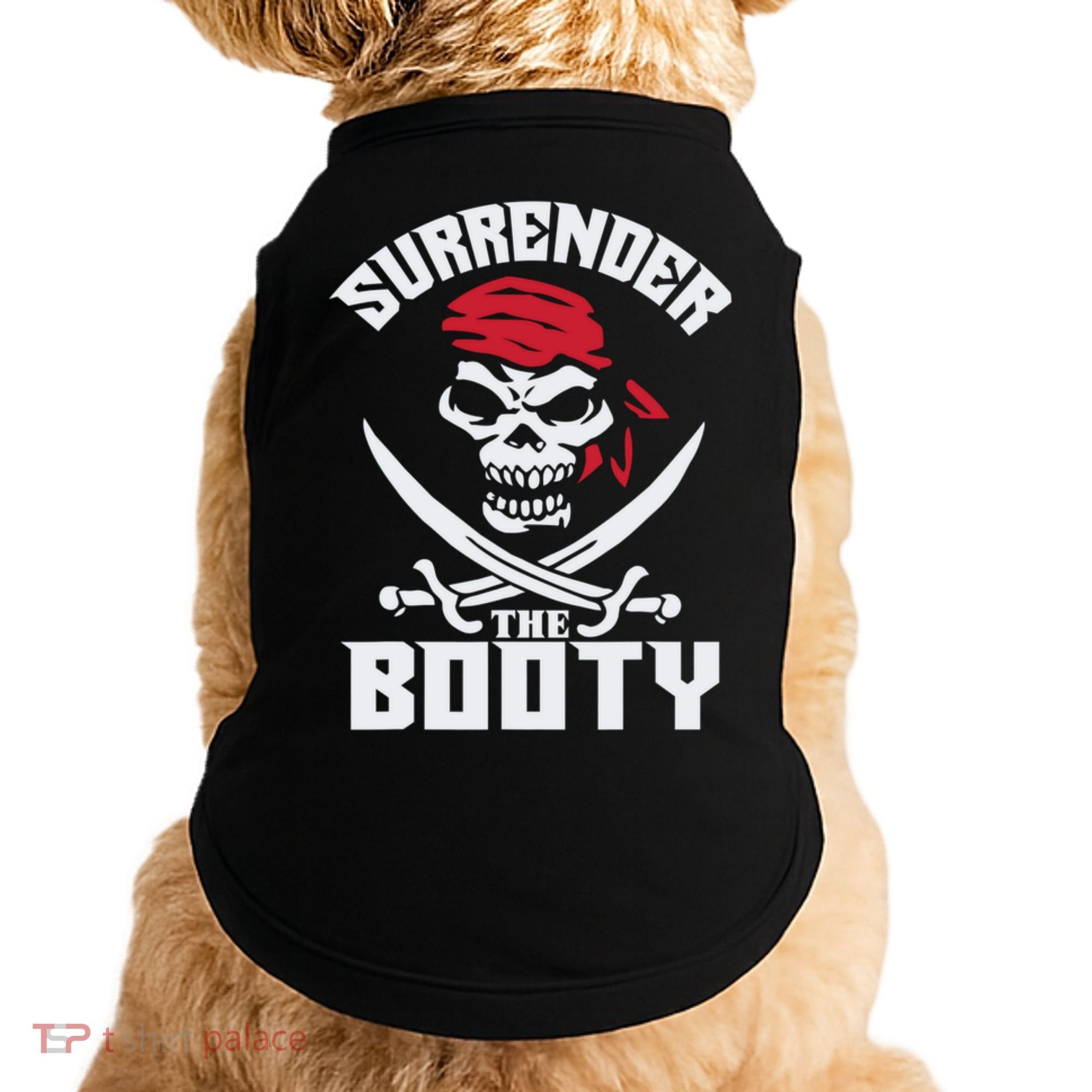 Funny Nice Booty Surrender The Booty Gift Doggie Tank