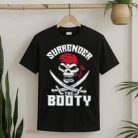 Funny Nice Booty Surrender The Booty Gift T-Shirt thumb 2