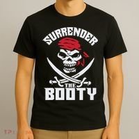 Funny Nice Booty Surrender The Booty Gift T-Shirt thumb 3