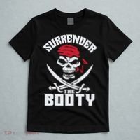 Funny Nice Booty Surrender The Booty Gift T-Shirt thumb 5