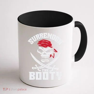 Funny Nice Booty Surrender The Booty Gift Coffee Mug back