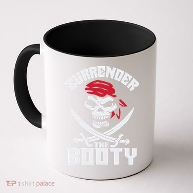 Funny Nice Booty Surrender The Booty Gift Coffee Mug