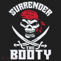 Funny Nice Booty Surrender The Booty Gift Tumbler thumb 3