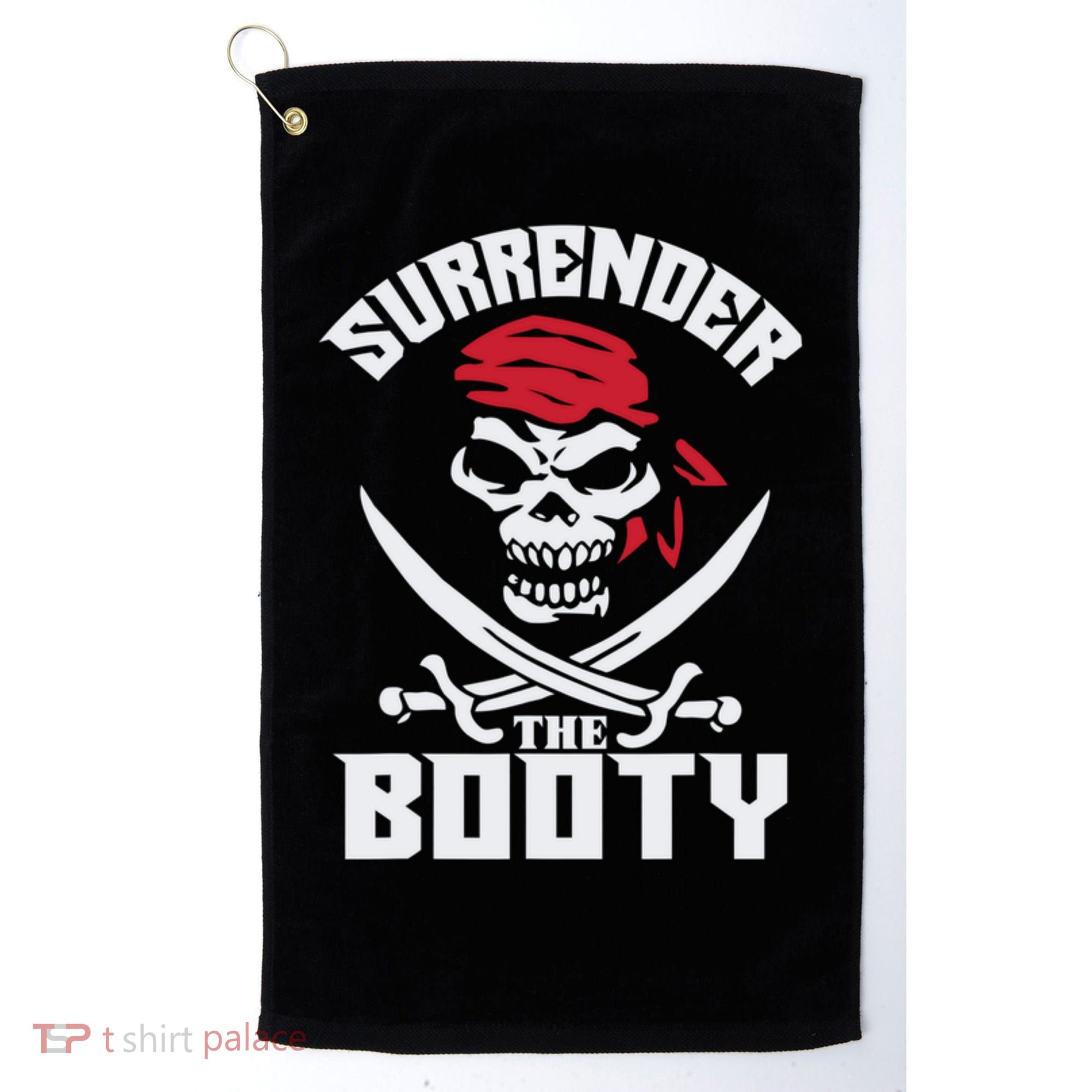 Funny Nice Booty Surrender The Booty Gift Golf Towel