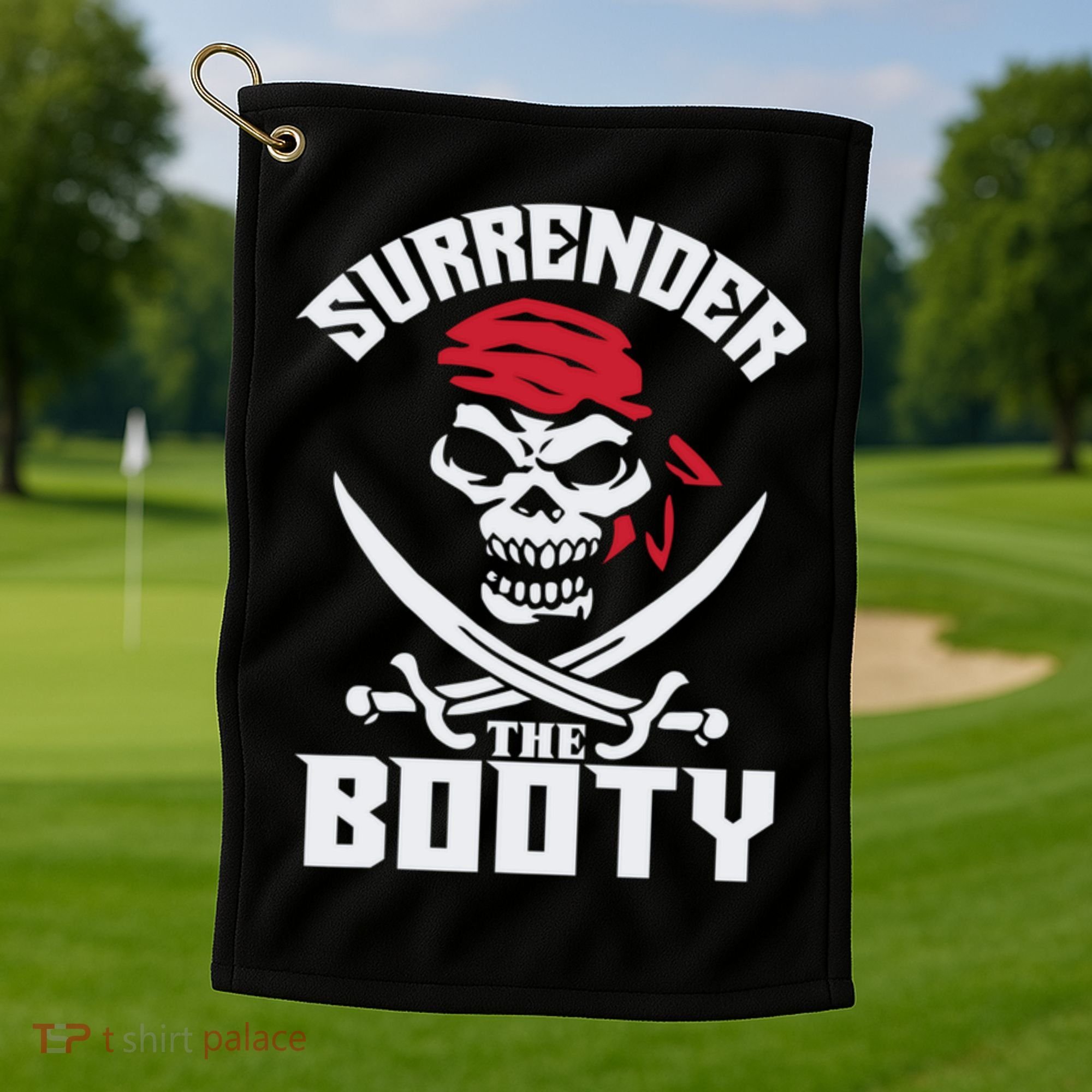Funny Nice Booty Surrender The Booty Gift Golf Towel