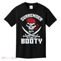 Funny Nice Booty Surrender The Booty Gift Kids T-Shirt thumb 0