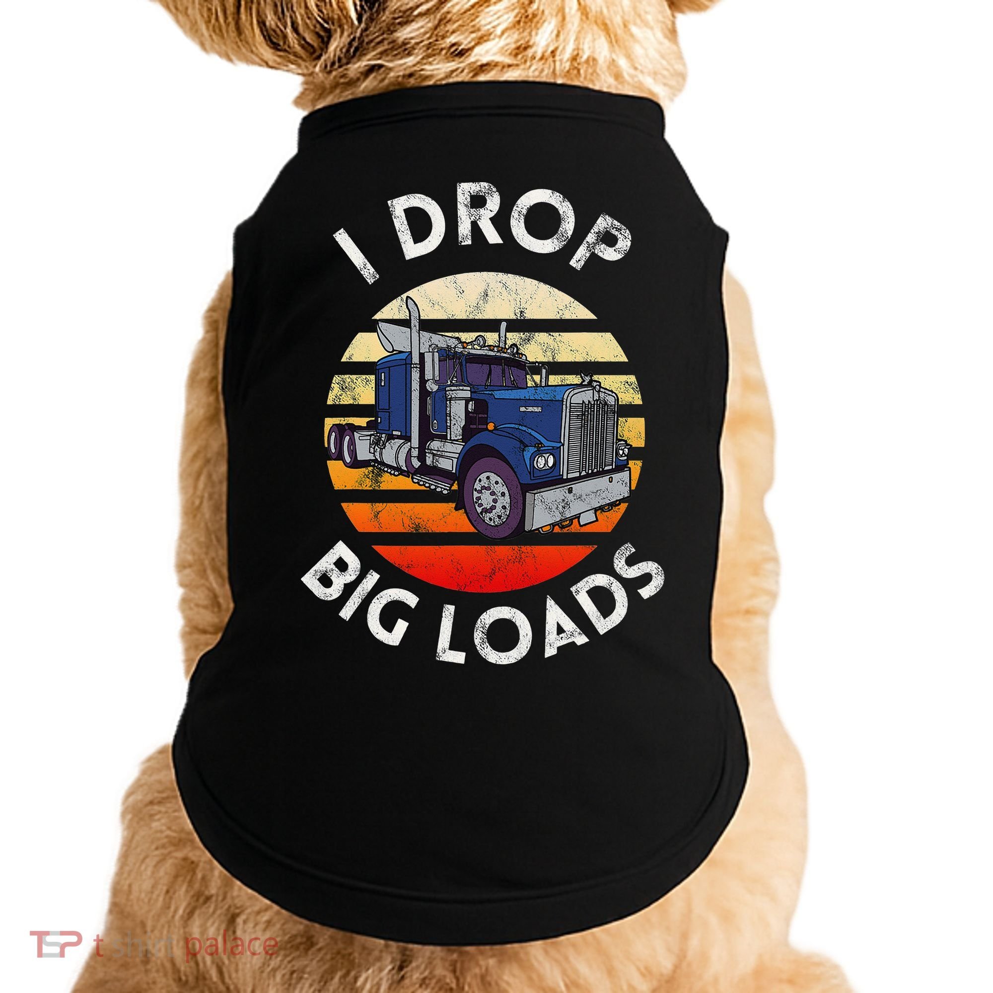 Funny  Novelty Big Rig Truck Drivers Trucker  Doggie Tank