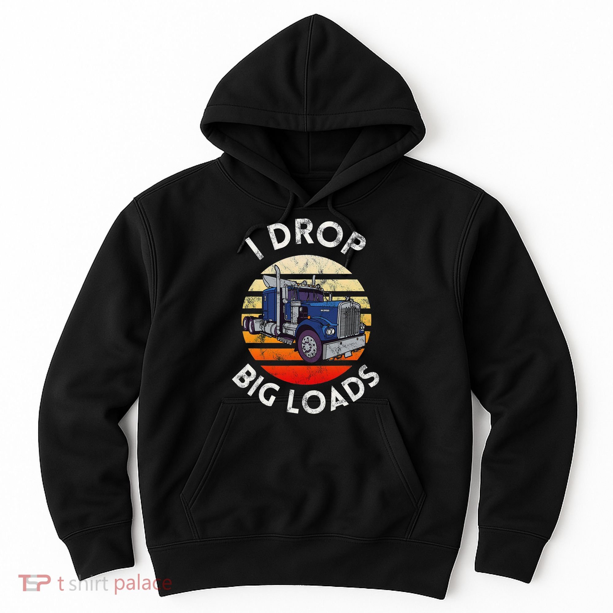 Funny  Novelty Big Rig Truck Drivers Trucker  Hoodie