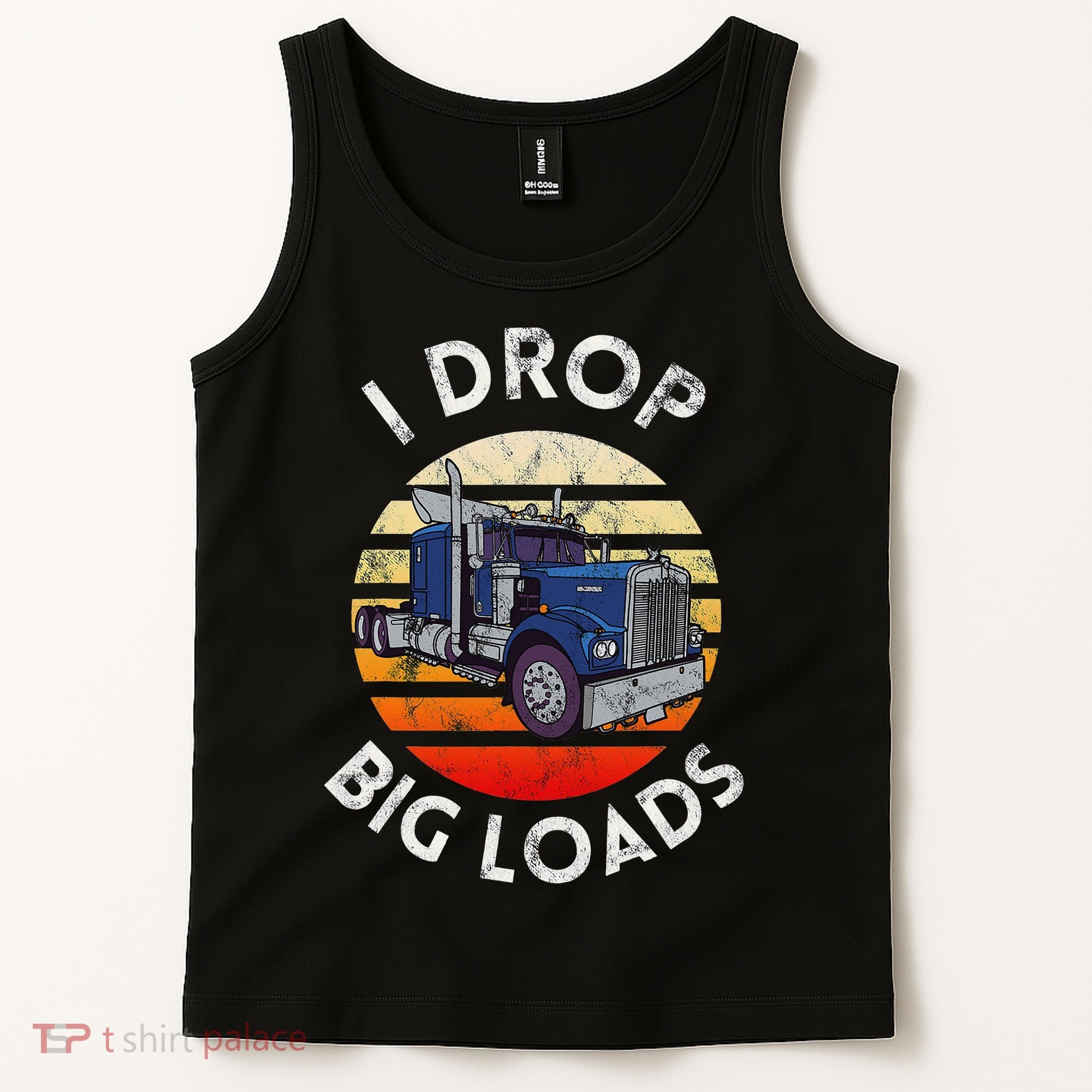 Funny  Novelty Big Rig Truck Drivers Trucker  Tank Top