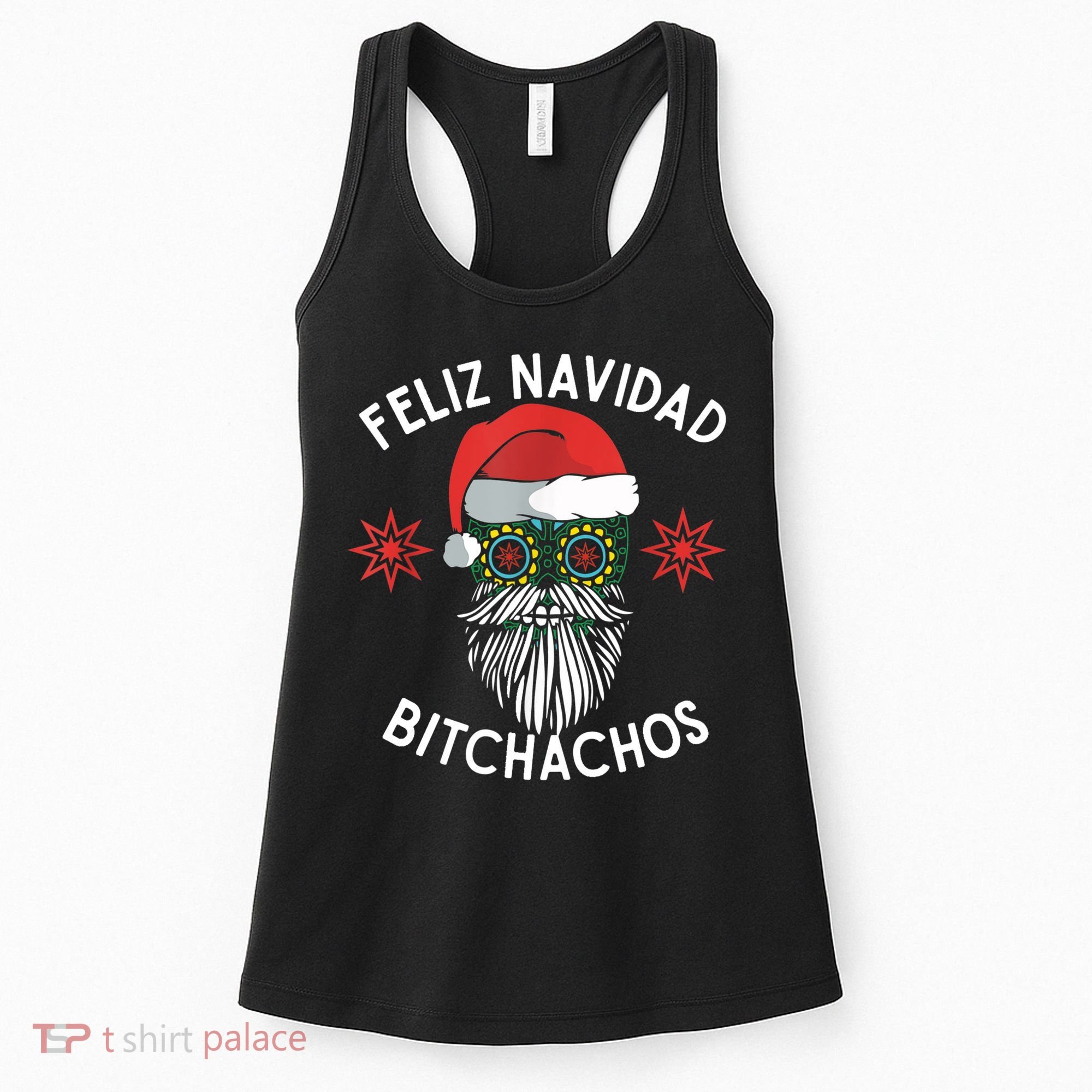Feliz Navidad Bitchachos Funny Spanish Merry Christmas Skull TShirt Women's Tank Top