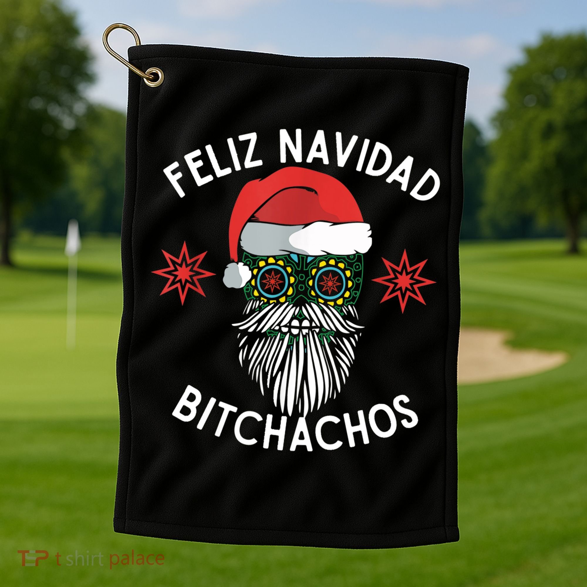 Feliz Navidad Bitchachos Funny Spanish Merry Christmas Skull TShirt Golf Towel