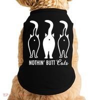 Funny Nothin' Butt Cats Butthole Cat Lover TShirt Doggie Tank thumb 0