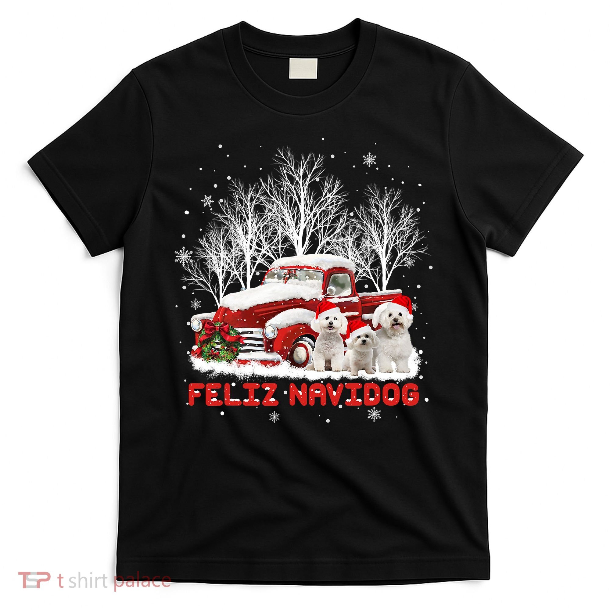 Feliz Navidog Bichon Frise Christmas Dog Lovers Feliz Navidad T-Shirt