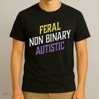 Feral Non Binary Autistic Meme Enby Pride T-Shirt thumb 3